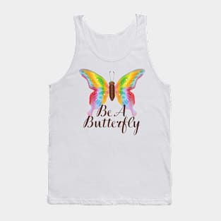 Be A Butterfly Tank Top